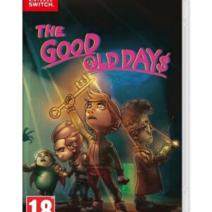 The Good Old Days SWITCH