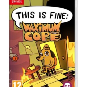 This Is Fine: Maximum Cope SWITCH